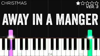 Christmas  Away In A Manger  EASY Piano Tutorial [upl. by Nunci]