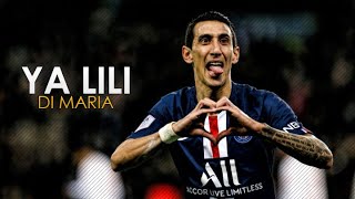 Angel Di Maria  2018 Ya Lili  Skills amp Goals  HD [upl. by Eenel]