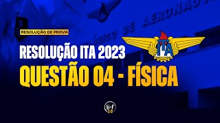 Resolução ITA  2023  Física  Questão 04 [upl. by Sremlahc]