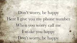 Dont Worry Be Happy Lyrics [upl. by Fabien]