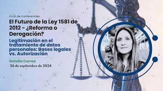 Legitimación en el tratamiento de datos personales Bases legales vs Autorización [upl. by Ydolem]