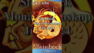 Steinbock LIEBE ❤️ Horoskop Juli 2024 [upl. by Entirb]