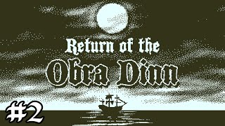 謎が新たな謎を呼ぶ最高の謎解きミステリー【Return of the Obra Dinn】2 [upl. by Ennailuj938]