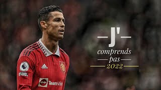 Cristiano Ronaldo  J comprends pas  skills and Goals ™ [upl. by Eilasor]