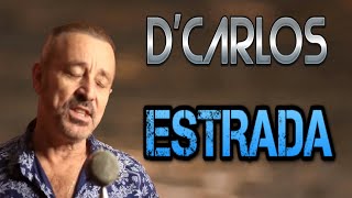 DCarlos  Estrada  Clipe Oficial [upl. by Narbig]