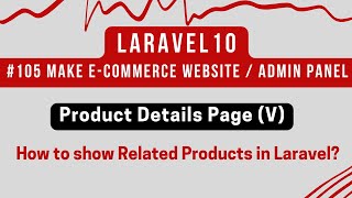 Laravel 10 Tutorial 105  Product Details Page V  Show Product Colors  Video  Availability [upl. by Blancha55]