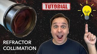 How To Collimate A Refractor [upl. by Lianna269]