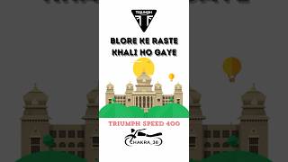 Blore ke raste khali ho gaye  Triumph speed 400  Bengaluru  Chakra38  Bidar chakra38 bidar [upl. by Cleavland]