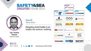 2024 SAFETY4SEA Singapore Forum Capt Sundeep Sequeira Sales Manager OneLearn Mental health [upl. by Crabb]