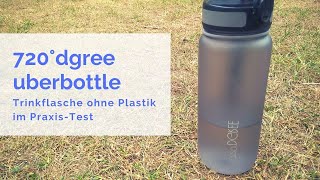 Empfehlung Meine 720°dgree uberbottle Trinkflasche ohne Plastik im Test [upl. by Mclyman]