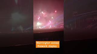 Warrington wolves live warrington fireworks display shorts views [upl. by Agnot917]