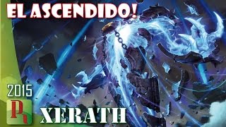 GuíaGameplay XERATH MID quotEl Ascendidoquot [upl. by Hoeg]