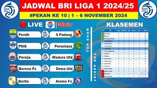 Jadwal BRI Liga 1 2024 Pekan Ke 10  Persib vs Semen Padang  Persija vs Madura United  Liga 1 2024 [upl. by Nit]