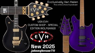 Exclusively Van Halen LimitedEdition EVHGear Custom Shop Wolfgang Guitars LIVE 82124 [upl. by Adleremse33]