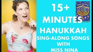 Childrens Hanukkah Songs 15 Minutes of Hanukkah Songs with Miss Nina [upl. by Nylirahs]