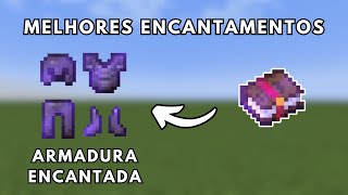 Os MELHORES ENCANTAMENTOS para ARMADURA no Minecraft 121  2024 [upl. by Eednil]