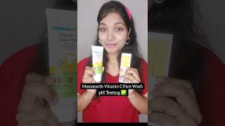 Mamaearth Vitamin C Face Wash Safe or Not❓️PH Level Of Face Wash shorts mamaearth phtest skin [upl. by Leirbag]