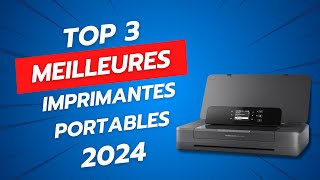 TOP 3  MEILLEURES IMPRIMANTES PORTABLES 2024 [upl. by Lesna]