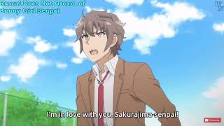 Sakuta Confessed His Love To Mai San Rascal does not dream of a bunny girl senpai [upl. by Mozelle232]