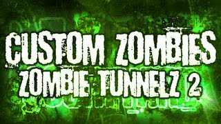 Call Of Duty Zombies Custom Map Tunnels  w Syndicate amp Guests Part 2 [upl. by Roede]