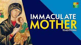 Immaculate Mother Traditional HD  With Lyrics [upl. by Yrrok119]