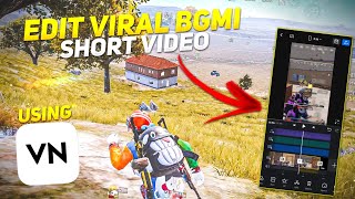 PUBG BGMI SHORTS VIDEO EDITING 🔥  HOW TO EDIT PUBG BGMI SHORT VIDEO FOR YOUTUBE IN VN APP [upl. by Ennaitak]