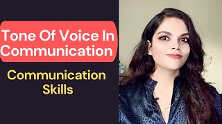 Tone Of Voice In Communication  Communication skills [upl. by Catton]