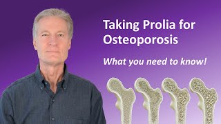 Taking Prolia Denosumab for Osteoporosis What you need to know [upl. by Oicnanev]