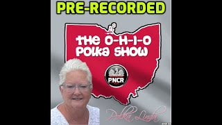 The OHIO Polka Show 1062024 PRE RECORDED [upl. by Kessler]