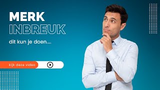 Wat kun je doen bij merkinbreuk [upl. by Dott292]