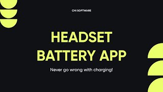 HeadSet Battery App Never go wrong with charging [upl. by Karina308]