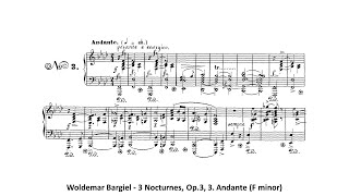 Woldemar Bargiel  3 Nocturnes Op3 3 Andante F minor [upl. by Hurlee563]