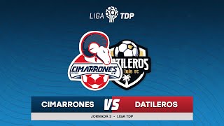 📹🐏  Cimarrones vs Datileros  Liga TDP  Jornada 3 [upl. by Maxantia]