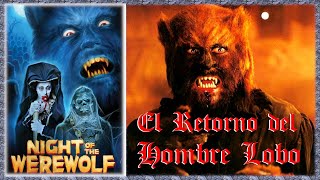 EL RETORNO DEL HOMBRE LOBO NIGHT OF THE WEREWOLF de Jacinto Molina 1981 ANÁLISIS Y CRÍTICA [upl. by Vikki995]