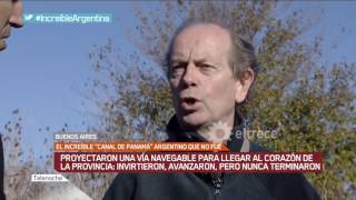 El increíble quotCanal de panamáquot argentino que no fue 1ra Parte [upl. by Kaspar]