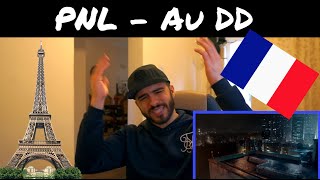 PNL  Au DD Clip Officiel REACTION [upl. by Lexa]