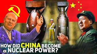 How Did China Get Nuclear Weapon and Become a Nuclear Power Chinas Nuclear Programme [upl. by Akcirderf]