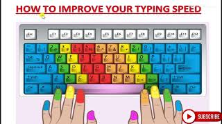 HOW TO IMPROVE YOUR TYPING SPEED [upl. by Kerek89]