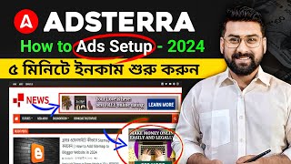 Blogger Website Content With Adsterra In 2024  Adsterra Ads Setup 2024  Blogger Earn Money 2024 [upl. by Frum]