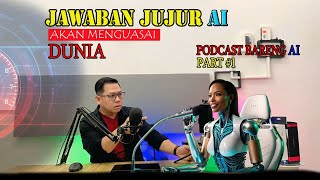 Jawaban Jujur Ai Akan Menguasai Dunia  Podcast Bareng Robot AI [upl. by Learrsi]