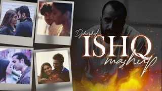 Ishq Love Mashup  Amir Ameer  Faheem Abdullah  DJ Harshal Mashup  Love Songs 2024 [upl. by Lotsyrk]