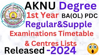 AKNU Degree 1st Year BAOL PDC RegularampSupple Examinations Timetable AND Jumbling Centres Released [upl. by Aryn]