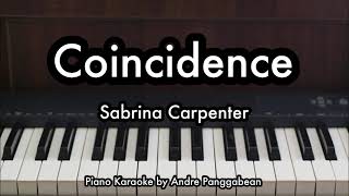 Coincidence  Sabrina Carpenter  Piano Karaoke by Andre Panggabean [upl. by Shaine]