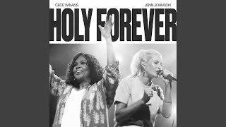 Holy Forever Live feat CeCe Winans [upl. by Nedak]