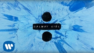 Ed Sheeran  Galway Girl Official Lyric Video [upl. by Daughtry]