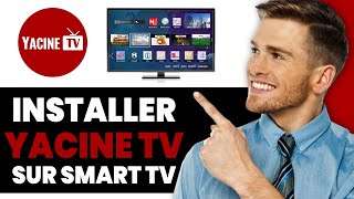 Comment Installer Yacine TV Sur Smart TV [upl. by Nairoc848]