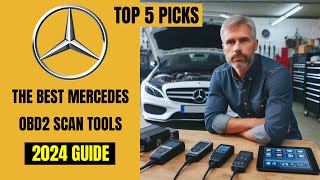 These are The Best MERCEDES OBD2 Diagnostic Scan Tools  2024 BUYERS GUIDE [upl. by Leuqram]