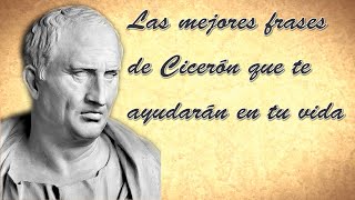 Las mejores frases de Cicerón que te ayudarán en tu vida [upl. by Orteip809]