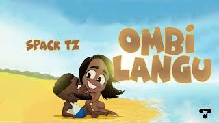 Spack  OMBI LANGU Official Music Audio [upl. by Atoiyanap]