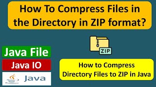 How To Compress Files in the Directory in ZIP format  Java File  Java IO  Java Tutorial [upl. by Treblah]